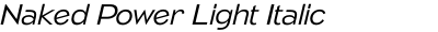Naked Power Light Italic